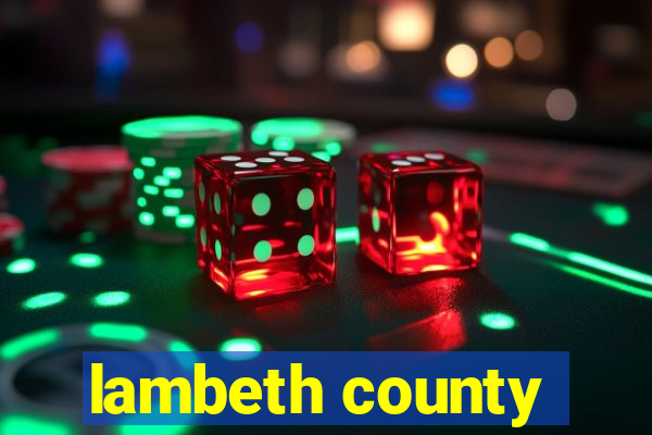 lambeth county